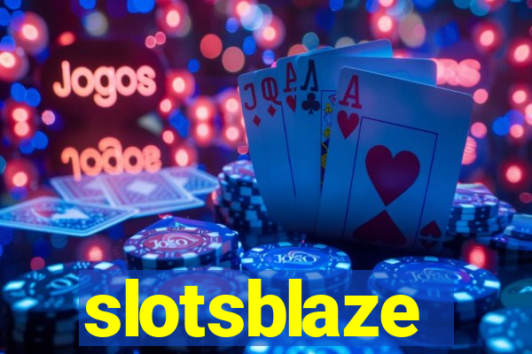 slotsblaze