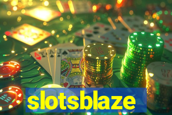 slotsblaze