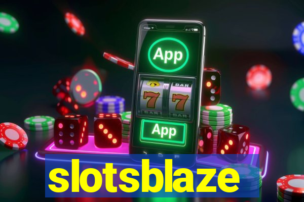 slotsblaze