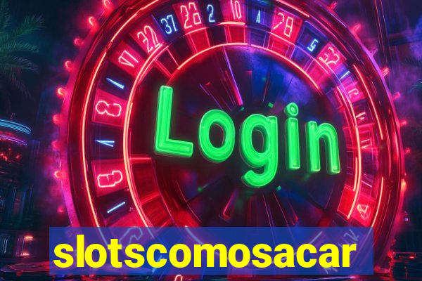 slotscomosacar