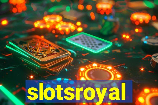 slotsroyal