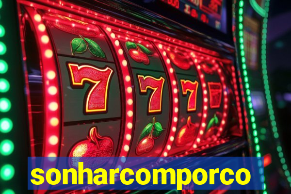 sonharcomporco