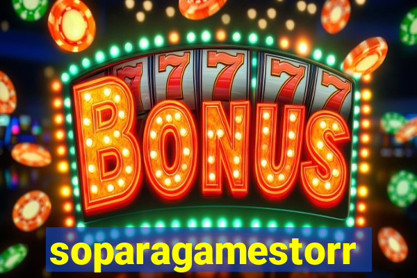 soparagamestorrents