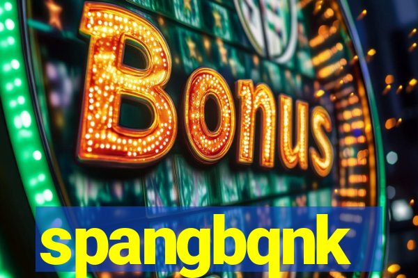 spangbqnk