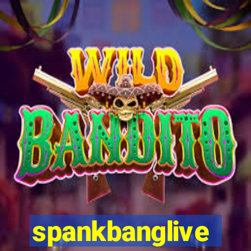 spankbanglive