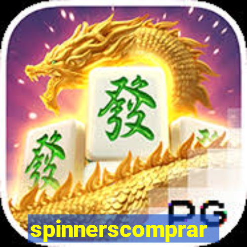 spinnerscomprar