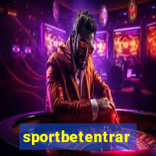 sportbetentrar