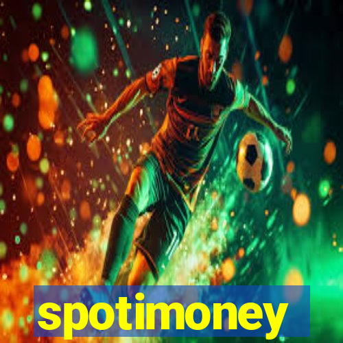 spotimoney