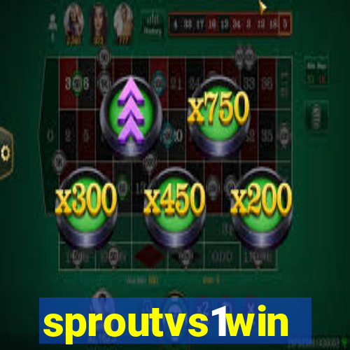 sproutvs1win