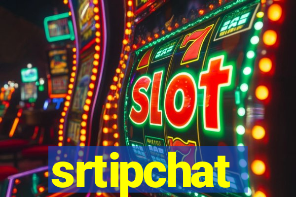 srtipchat