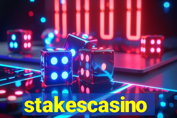 stakescasino