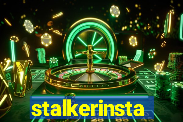 stalkerinsta