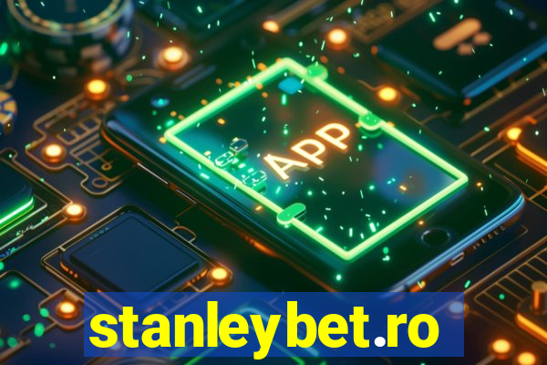 stanleybet.ro