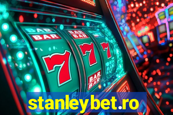 stanleybet.ro