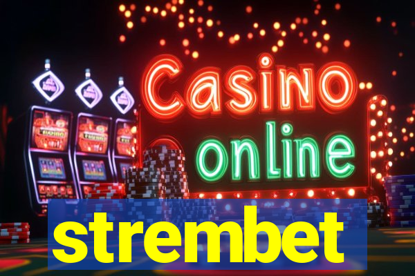 strembet