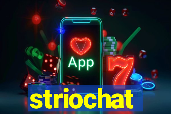 striochat