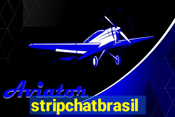 stripchatbrasil