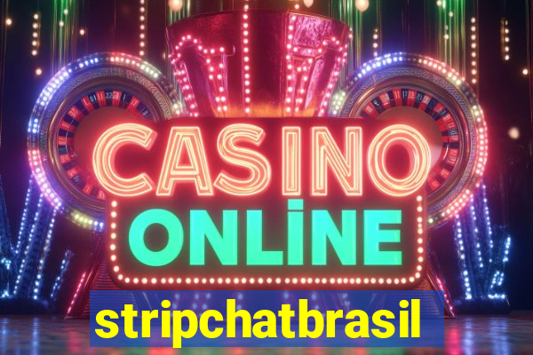 stripchatbrasil
