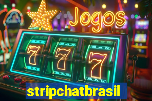 stripchatbrasil
