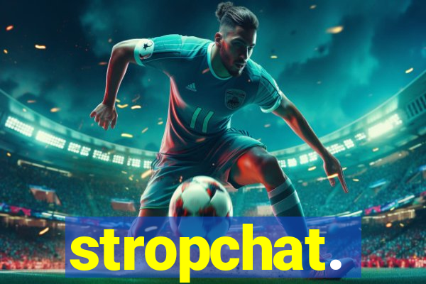 stropchat.