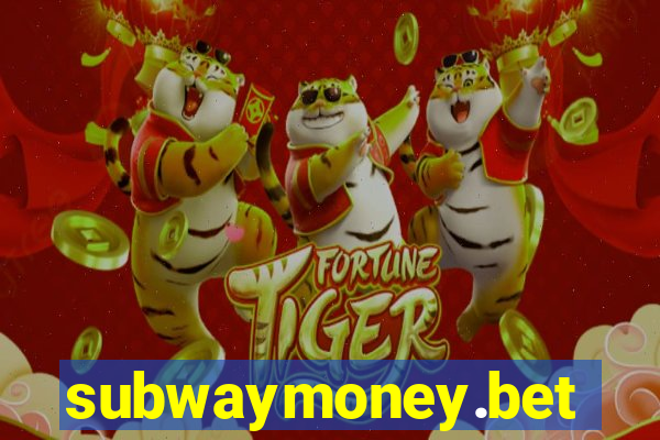 subwaymoney.bet