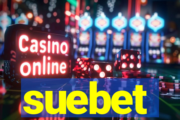 suebet
