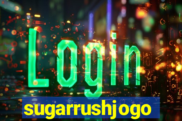 sugarrushjogo