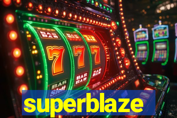 superblaze