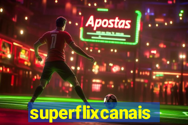 superflixcanais.co