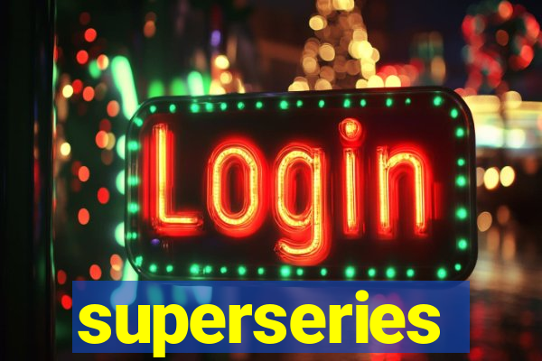superseries