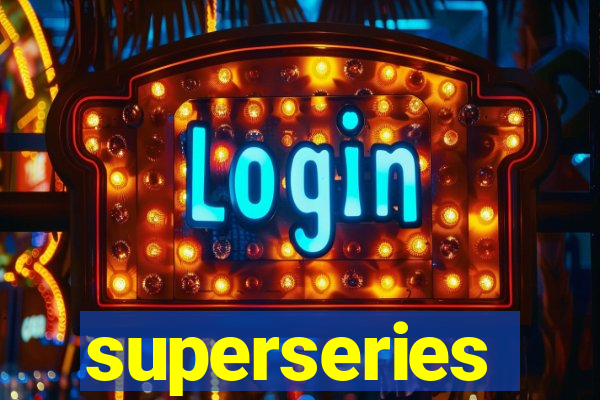 superseries