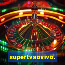 supertvaovivo.