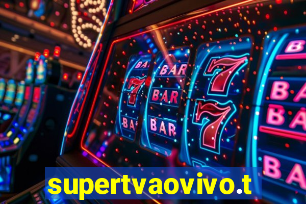 supertvaovivo.tv