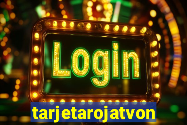 tarjetarojatvonline