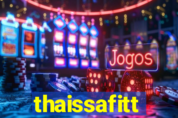 thaissafitt