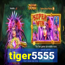 tiger5555