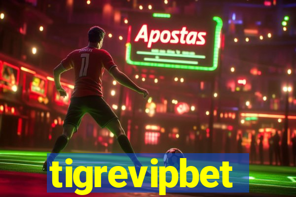 tigrevipbet