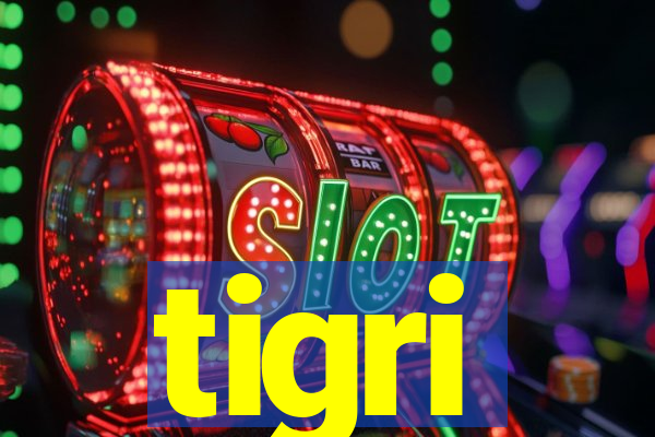 tigri
