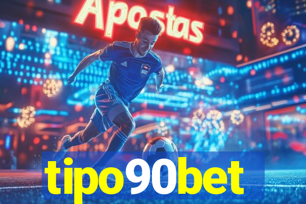 tipo90bet