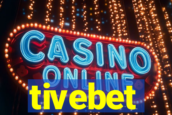 tivebet