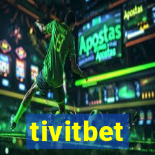 tivitbet