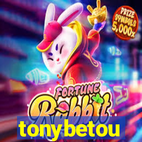 tonybetou