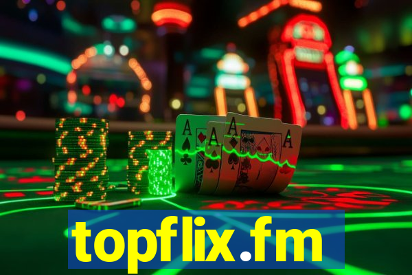 topflix.fm