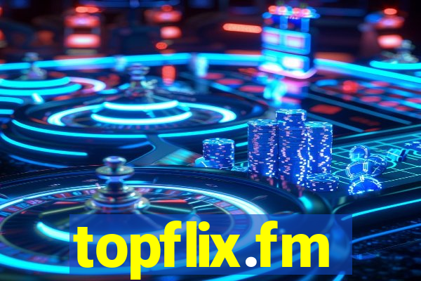topflix.fm