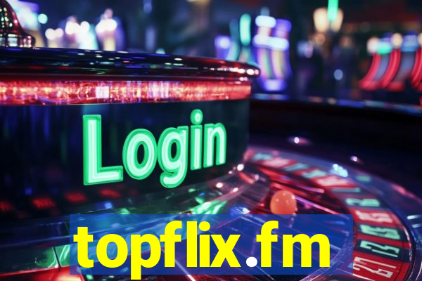topflix.fm