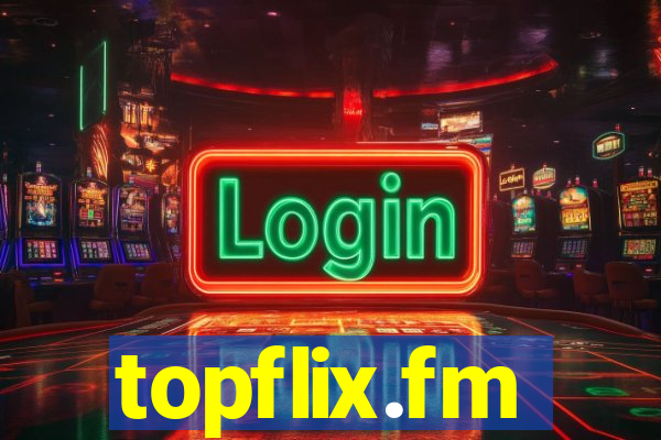 topflix.fm