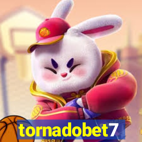 tornadobet7