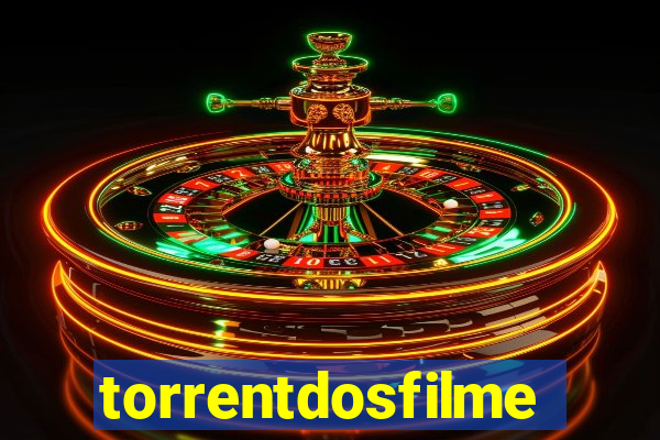 torrentdosfilmes