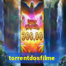 torrentdosfilmes.to