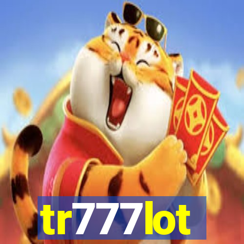 tr777lot